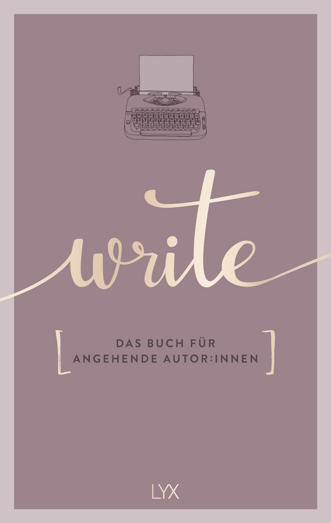 Write - Das Buch für angehende Autor:innen