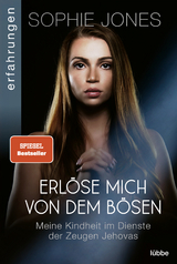 Erlöse mich von dem Bösen - Sophie Jones