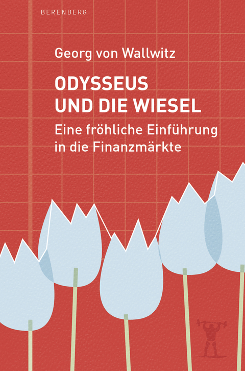 Odysseus und die Wiesel - Georg von Wallwitz