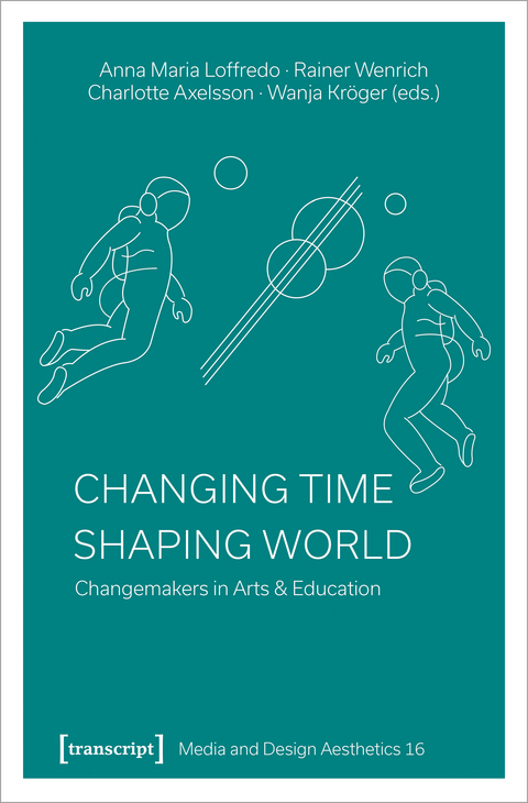 Changing Time - Shaping World - 