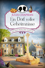 Ein Dorf voller Geheimnisse - Julia Chapman