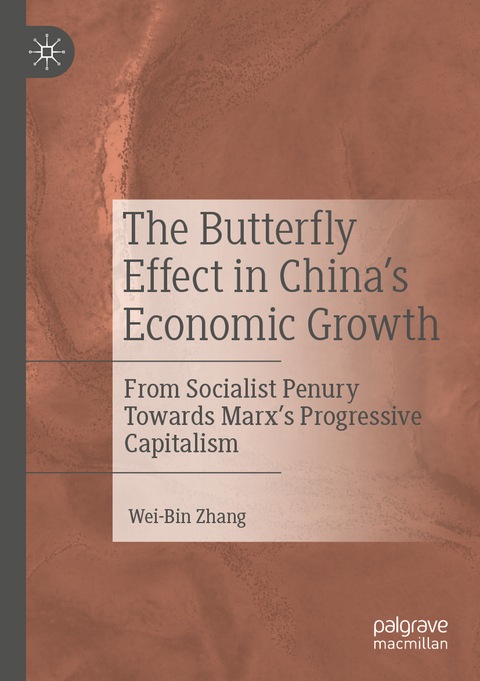 The Butterfly Effect in China’s Economic Growth - Wei-Bin Zhang