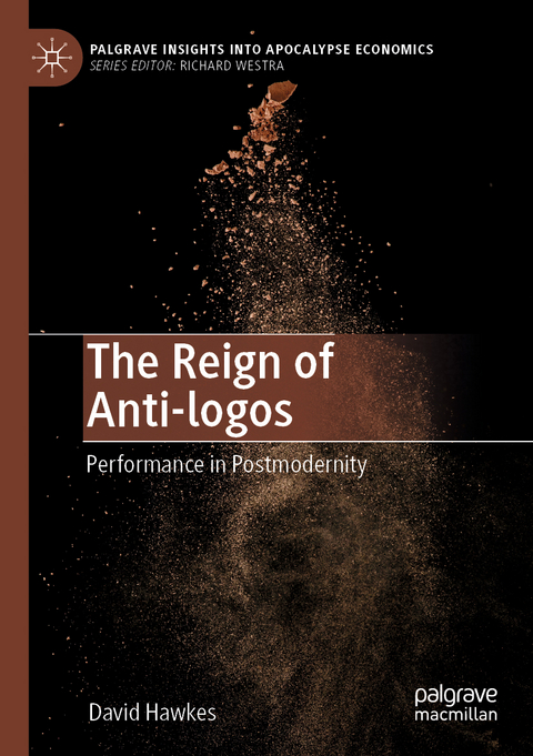 The Reign of Anti-logos - David Hawkes