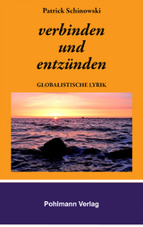 verbinden und entzünden - Patrick Schinowski