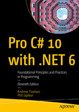 Pro C# 10 with .NET 6 - Troelsen, Andrew; Japikse, Phil