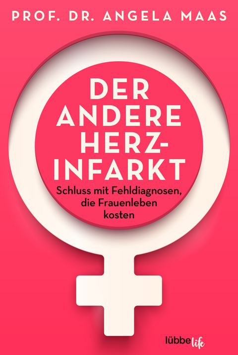 Der andere Herzinfarkt - Angela Maas