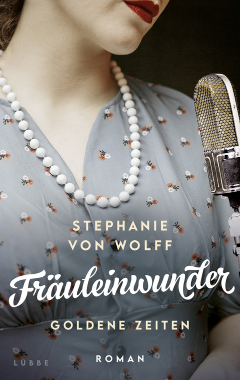 Fräuleinwunder - Stephanie von Wolff