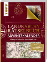 Landkarten Rätselbuch Adventskalender. Legenden, Märchen, sagenhafte Orte - Norbert Pautner