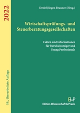 Wirtschaftsprüfungs- und Steuerberatungsgesellschaften 2022. - Brauner, Detlef Jürgen