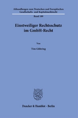 Einstweiliger Rechtsschutz im GmbH-Recht. - Tim Gühring