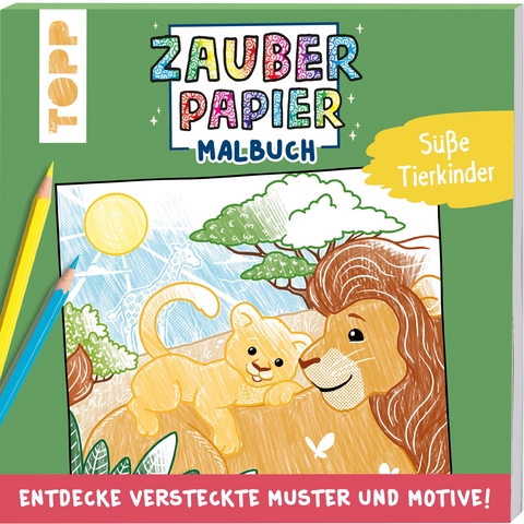 Zauberpapier Malbuch Süße Tierkinder - Natascha Pitz