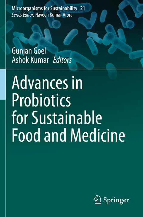 Advances in Probiotics for Sustainable Food and Medicine - 