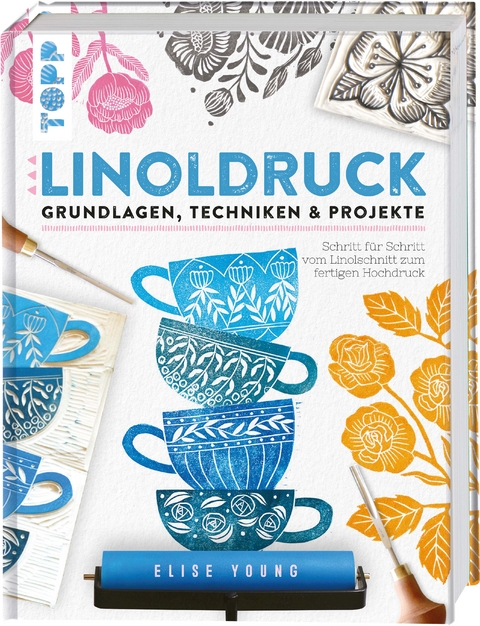 Linoldruck. Grundlagen, Techniken und Projekte - Elise Young