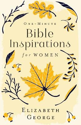 One-Minute Bible Inspirations for Women - Elizabeth George