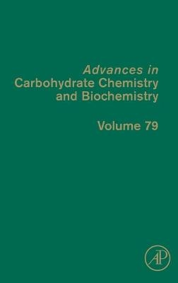 Advances in Carbohydrate Chemistry and Biochemistry - 