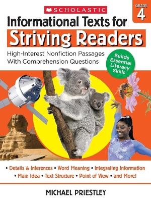 Informational Texts for Striving Readers: Grade 4 - Michael Priestley
