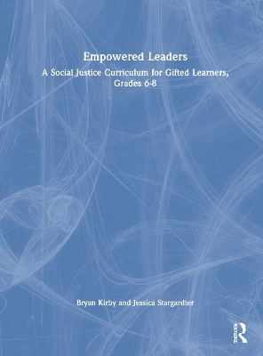 Empowered Leaders - Bryan Kirby, Jessica Stargardter