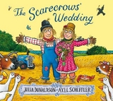 The Scarecrows' Wedding - Donaldson, Julia