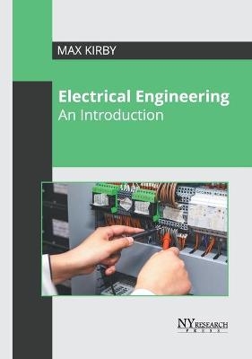 Electrical Engineering: An Introduction - 