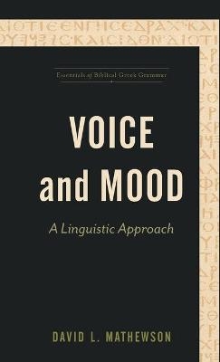 Voice and Mood - David L Mathewson