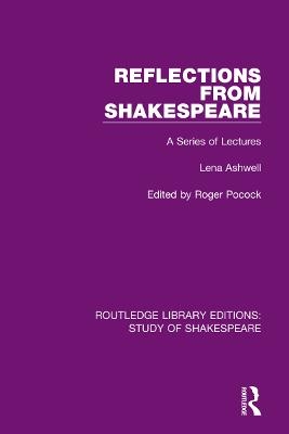 Reflections From Shakespeare - Lena Ashwell