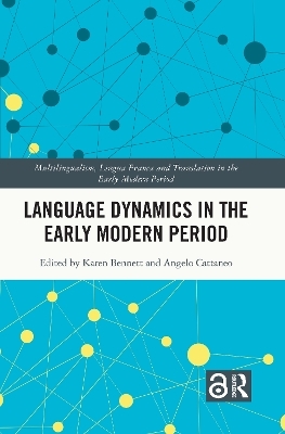 Language Dynamics in the Early Modern Period - 