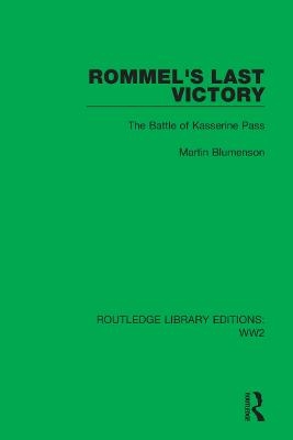 Rommel's Last Victory - Martin Blumenson