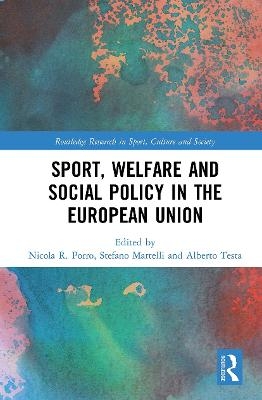 Sport, Welfare and Social Policy in the European Union - 