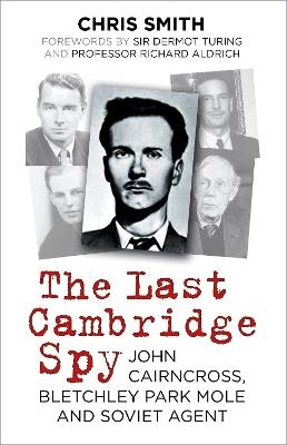 The Last Cambridge Spy - Chris Smith