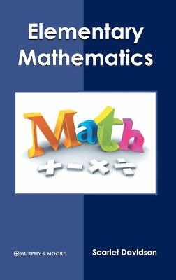 Elementary Mathematics - 