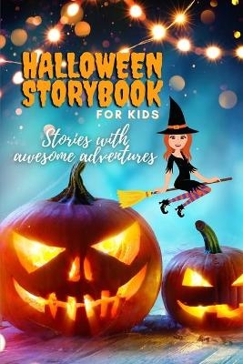 HALLOWEEN STORYBOOK for KIDS - Stories with Awesome Adventures - Louie Waters