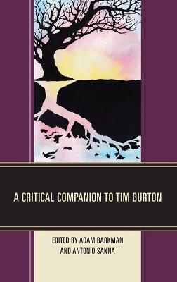 A Critical Companion to Tim Burton - 