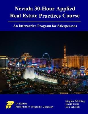 Nevada 30-Hour Applied Real Estate Practices Course - Stephen Mettling, David Cusic, Ben Scheible