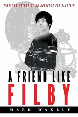 A Friend Like Filby - Mark Wakely
