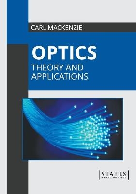 Optics: Theory and Applications - 