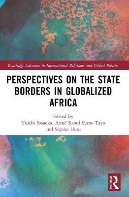 Perspectives on the State Borders in Globalized Africa - 