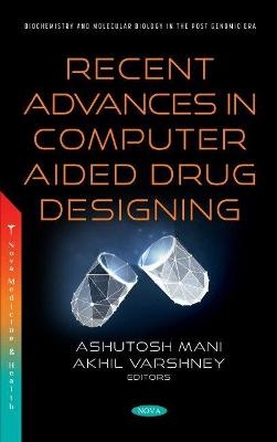 Recent Advances in Computer Aided Drug Designing - 