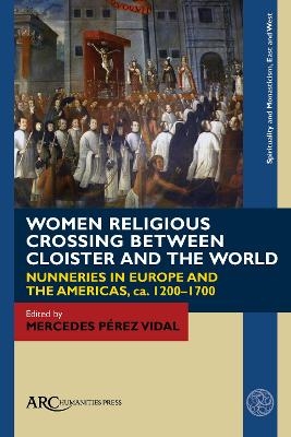 Women Religious Crossing between Cloister and the World - 