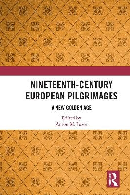 Nineteenth-Century European Pilgrimages - 