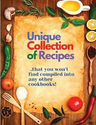 Unique Collection of Recipes That You Won't Find Compiled Into any Other Cookbooks -  Sorens Books