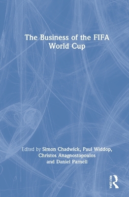 The Business of the FIFA World Cup - 