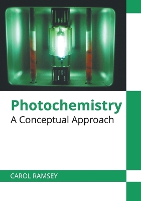 Photochemistry: A Conceptual Approach - 