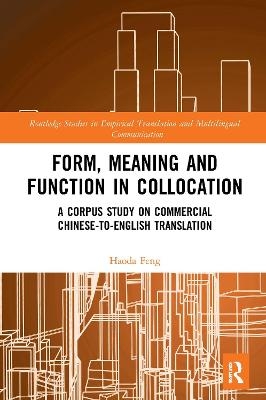 Form, Meaning and Function in Collocation - Haoda Feng