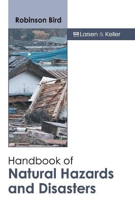 Handbook of Natural Hazards and Disasters - 