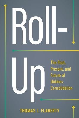 Roll-Up - Thomas J. Flaherty