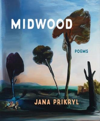Midwood - Jana Prikryl