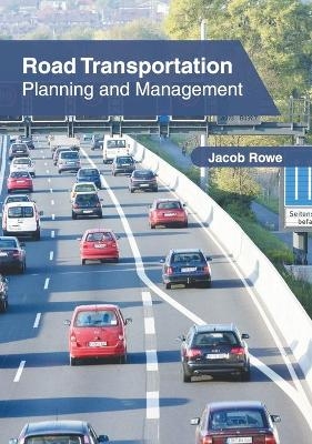 Road Transportation: Planning and Management - 