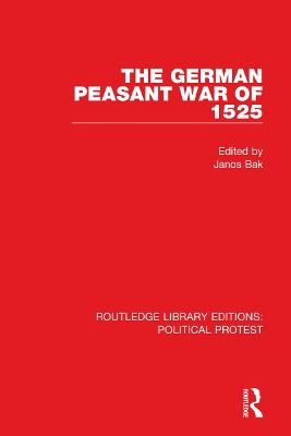 The German Peasant War of 1525 - 