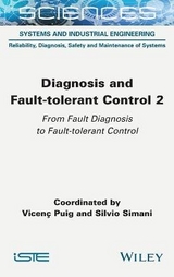 Diagnosis and Fault-tolerant Control Volume 2 - Puig, Vicenc; Simani, Silvio
