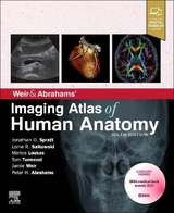 Weir & Abrahams' Imaging Atlas of Human Anatomy - Spratt, Jonathan; Salkowski, Lonie R; Loukas, Marios; Turmezei, Tom; Weir, Jamie